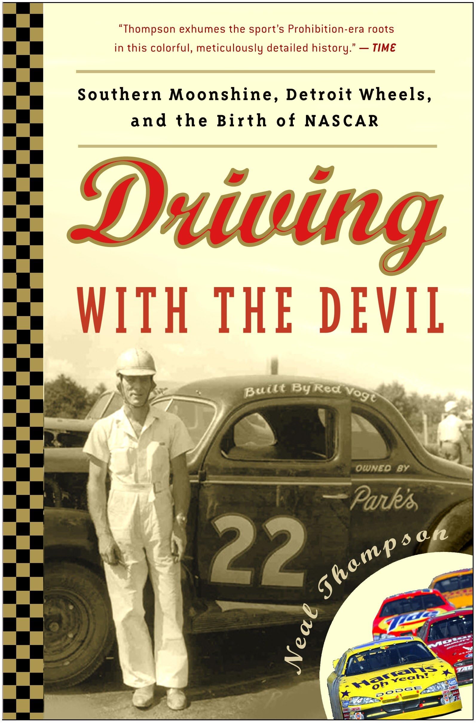 Driving with the Devil: Southern Moonshine, Detroit Wheels, and the Birth of NASCAR Social Sciences