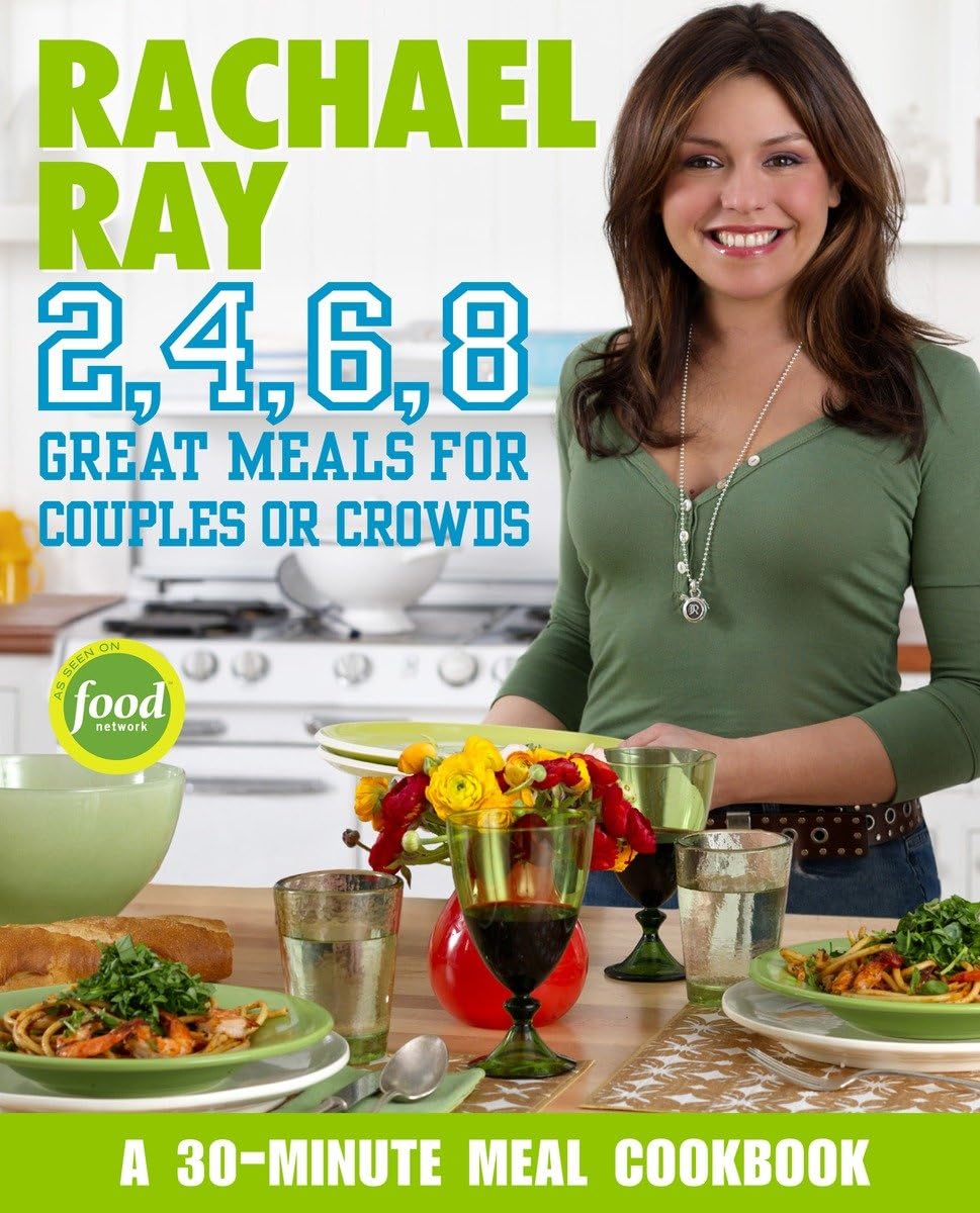 Rachael Ray 2, 4, 6, 8: Great Meals for Couples or Crowds Leisure, Home & Garden
