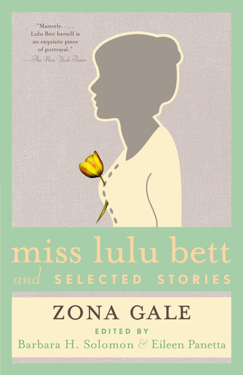 Miss Lulu Bett and Selected Stories Humour & Satire