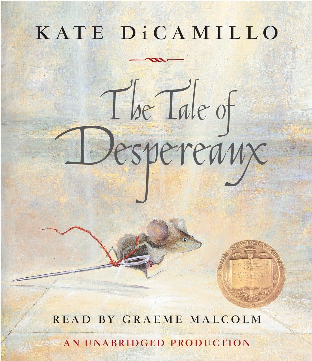 The Tale of Despereaux: Being the Story of a Mouse, a Princess, Some Soup and a Spool of Thread Music