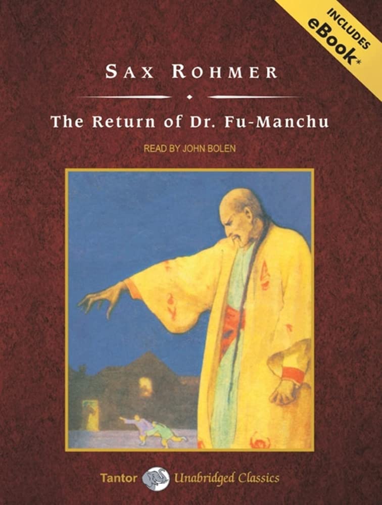 The Return of Dr. Fu-Manchu: Includes Ebook Classics
