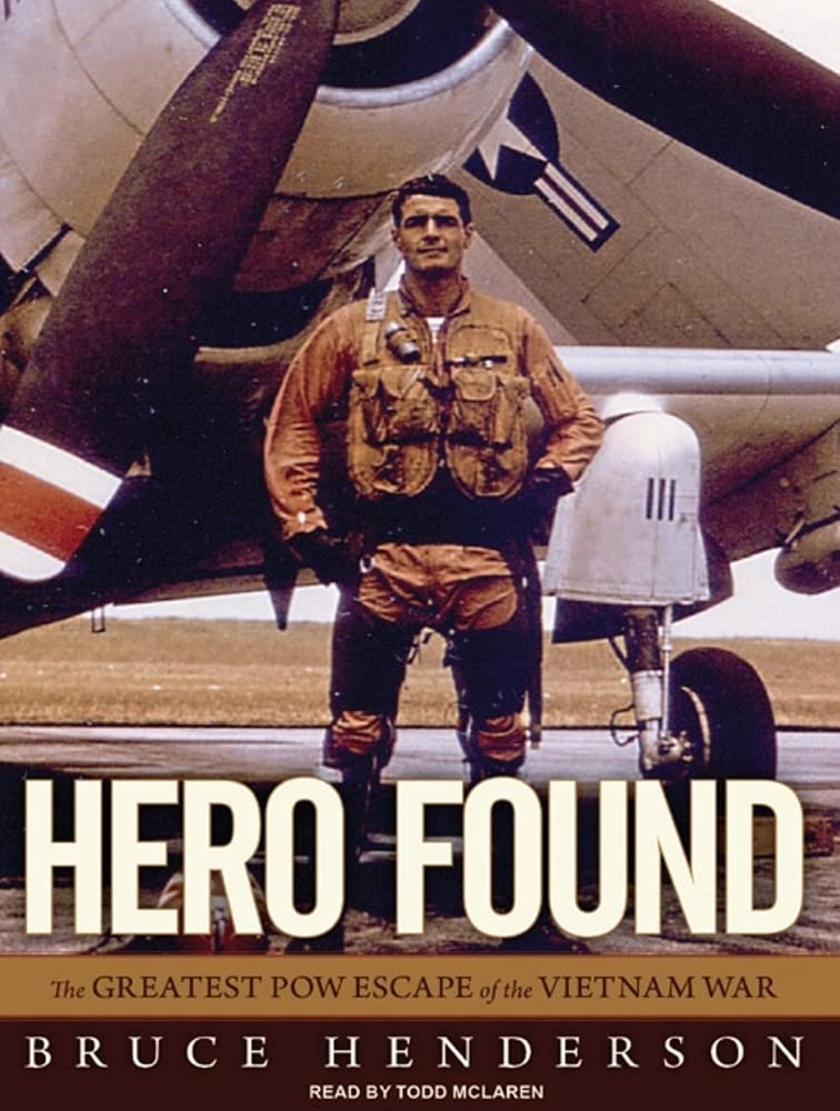 Hero Found: The Greatest POW Escape of the Vietnam War Social Sciences