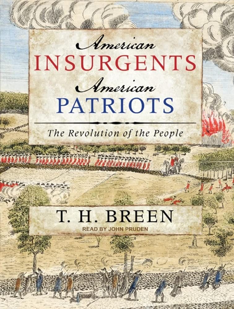 American Insurgents, American Patriots: The Revolution of the People Social Sciences