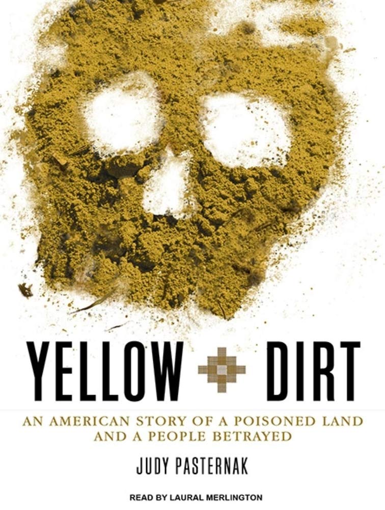 Yellow Dirt: An American Story of a Poisoned Land and a People Betrayed Social Sciences