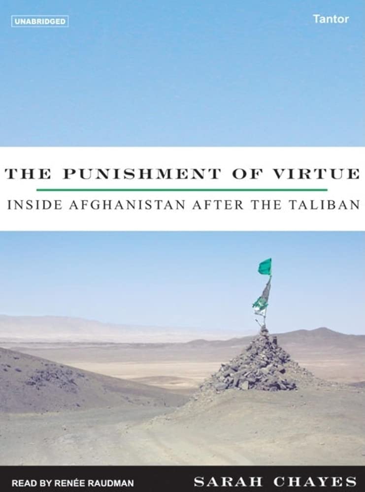 The Punishment of Virtue: Inside Afghanistan After the Taliban Social Sciences