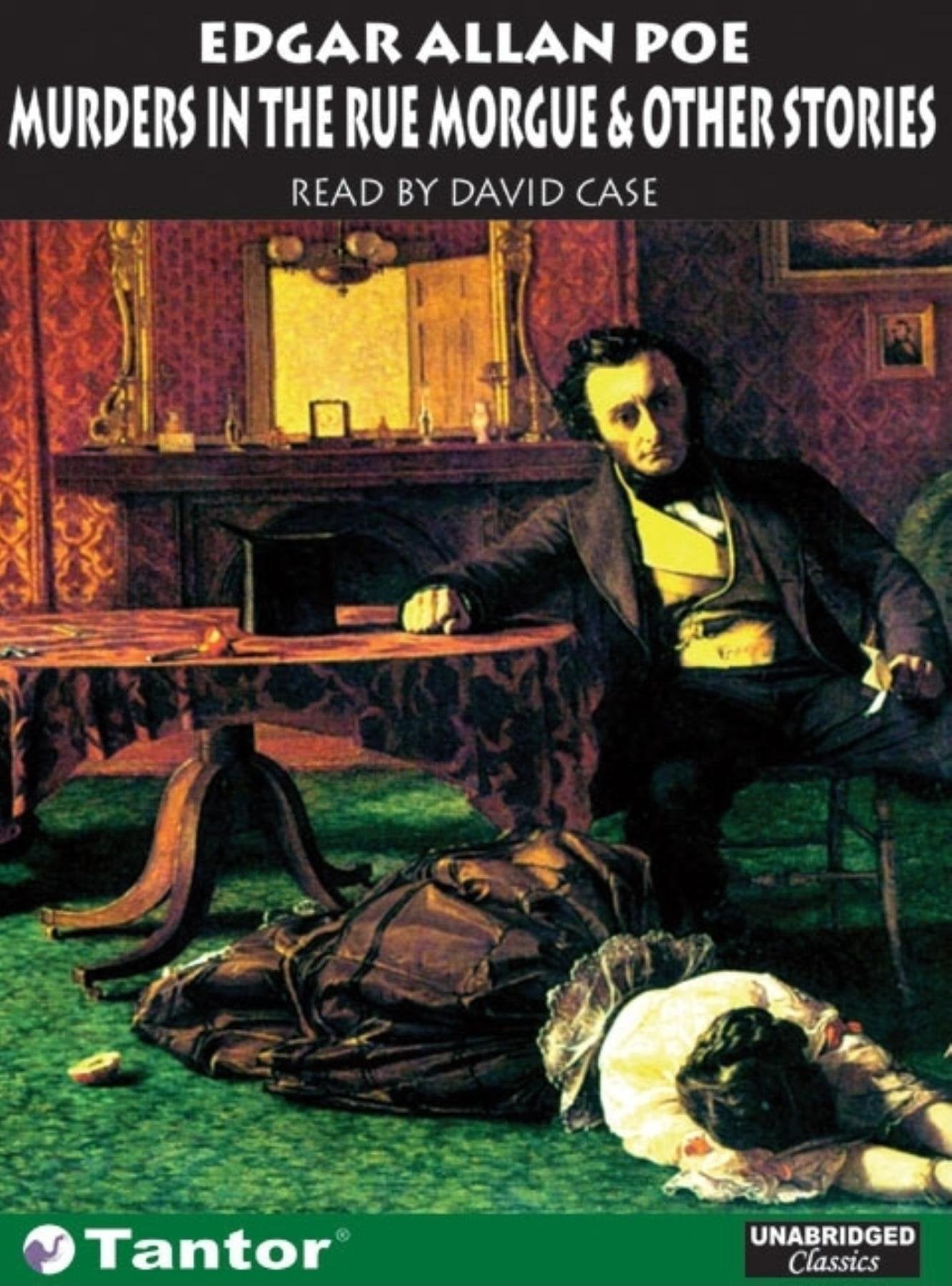 Murders in the Rue Morgue & Other Stories Essays & Short Stories