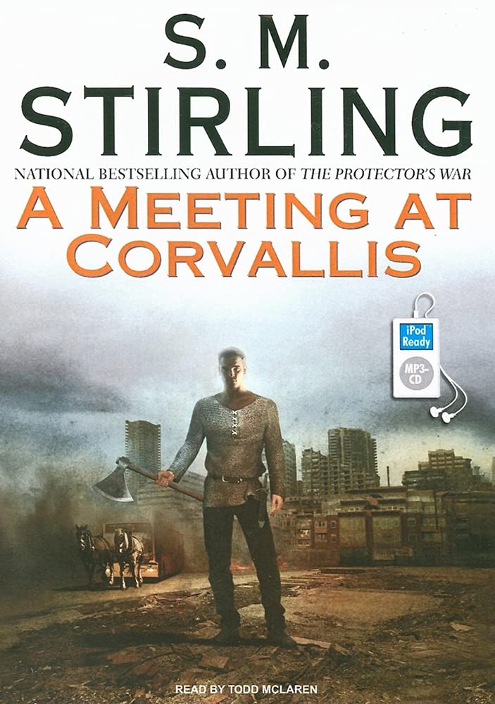 A Meeting at Corvallis (Dies the Fire, Band 3) Contemporary literature