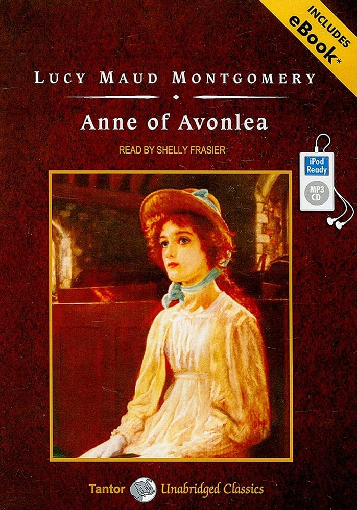 Anne of Avonlea (Tantor Unabridged Classics, Band 2) Classics