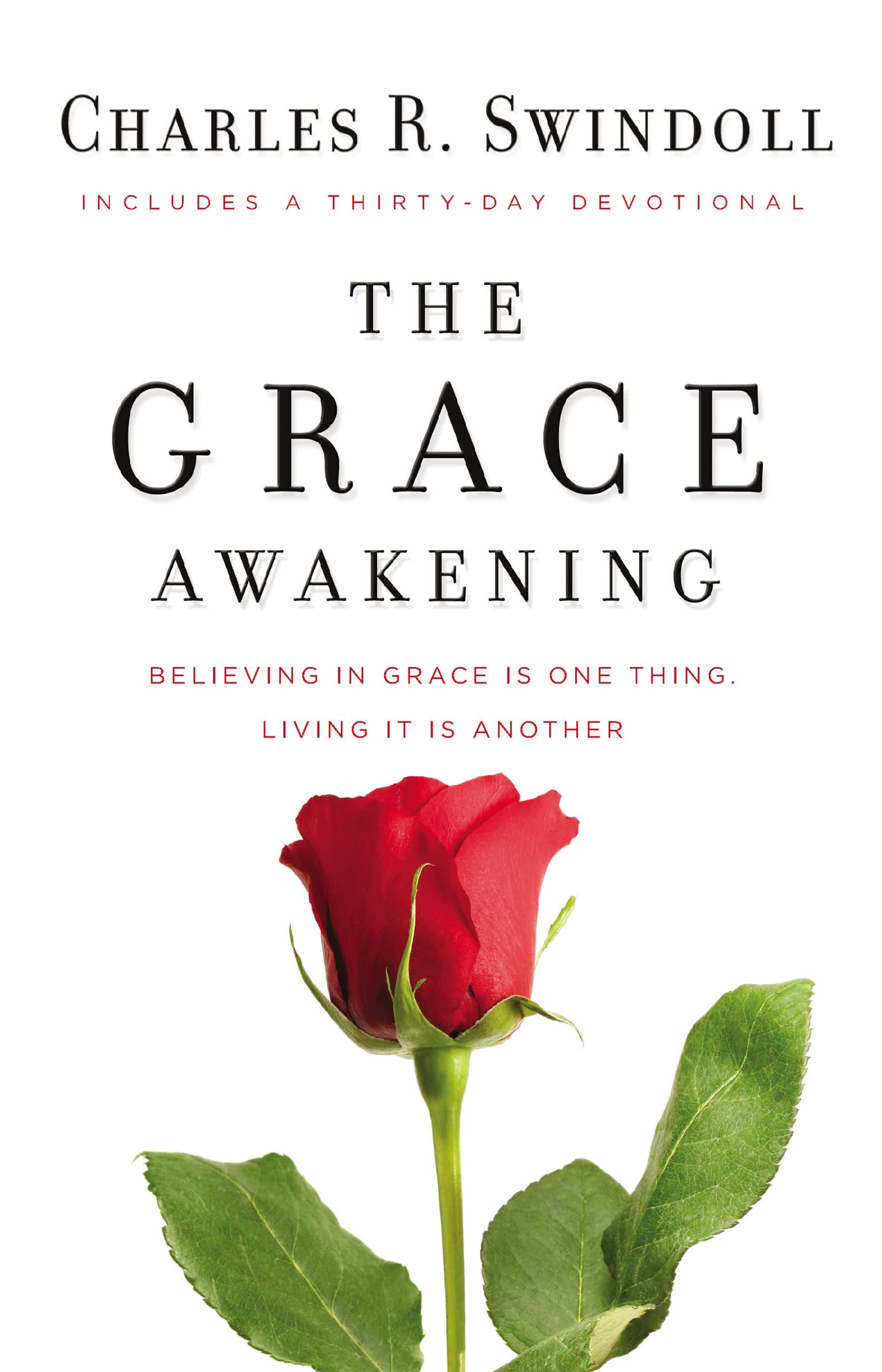Grace Awakening: Believing in grace is one thing. Living it is another. Social Sciences