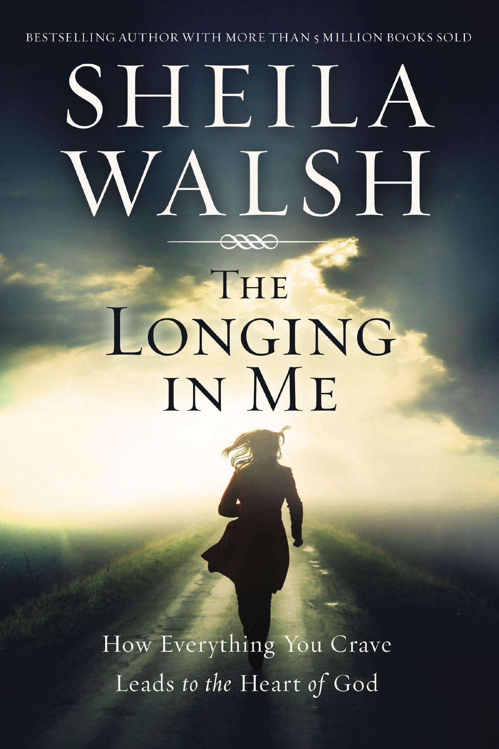 The Longing in Me: How Everything You Crave Leads to the Heart of God Film, Art & Culture