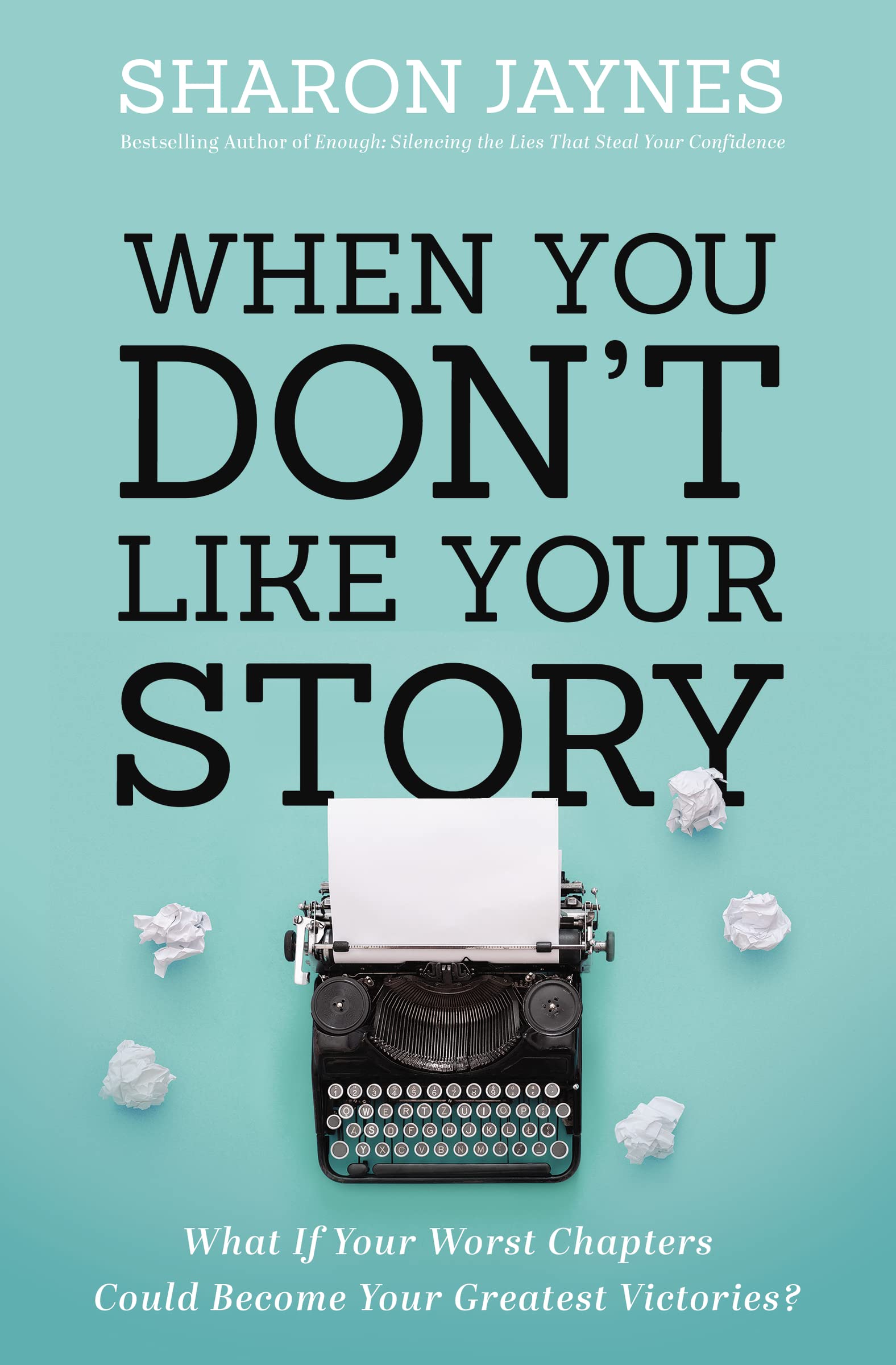 WHEN YOU DONT LIKE YR STRY PB: What If Your Worst Chapters Could Become Your Greatest Victories? Religion & Esotericism