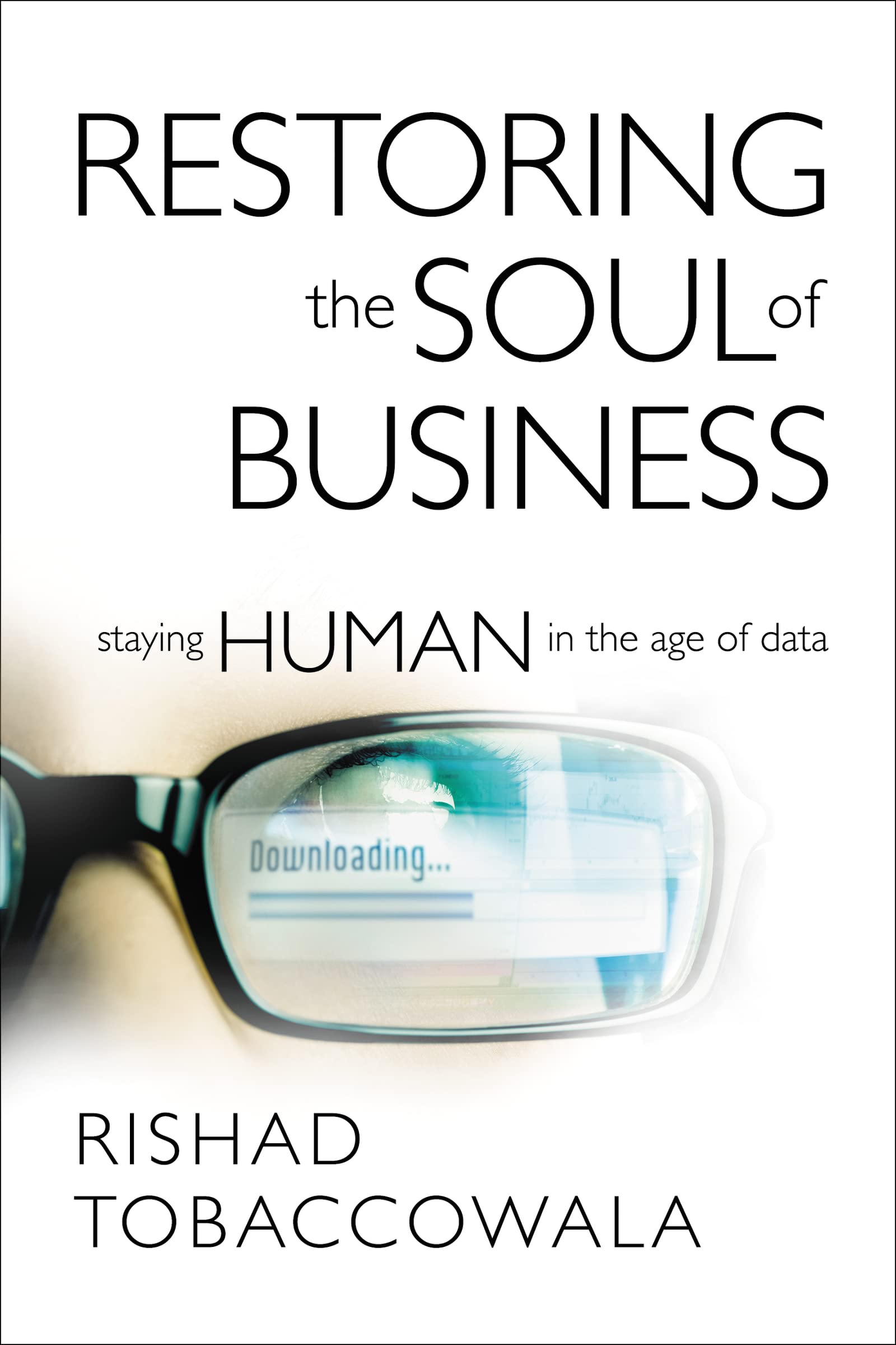 Restoring the Soul of Business Business, Finance & Career