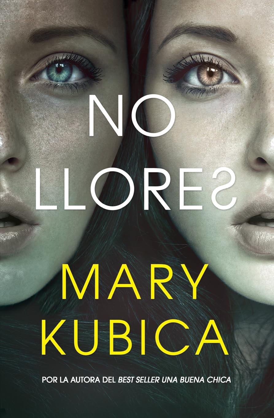 No llores: Un emocionante thriller psicológico book