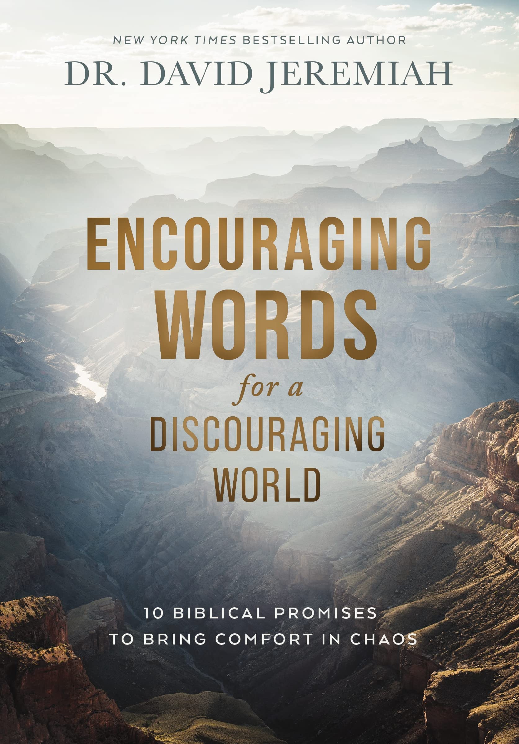 Encouraging Words for a Discouraging World: 10 Biblical Promises to Bring Comfort in Chaos Lifestyle