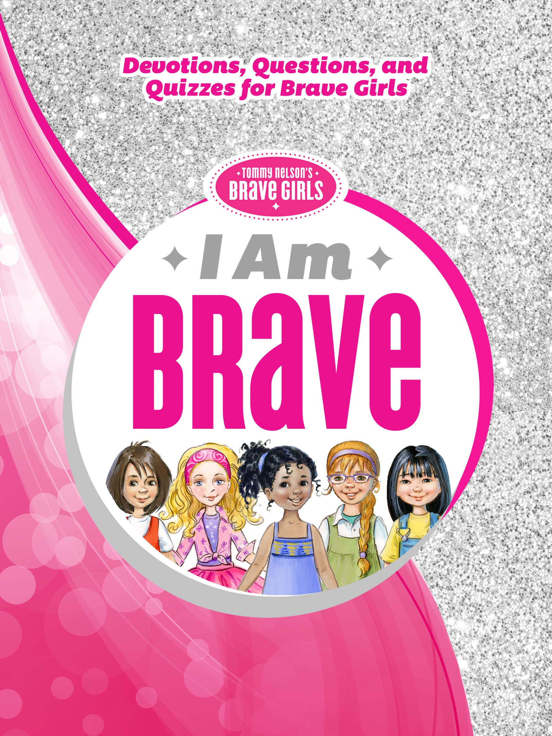 I Am Brave: Devotions, Questions, and Quizzes for Brave Girls Non-fiction