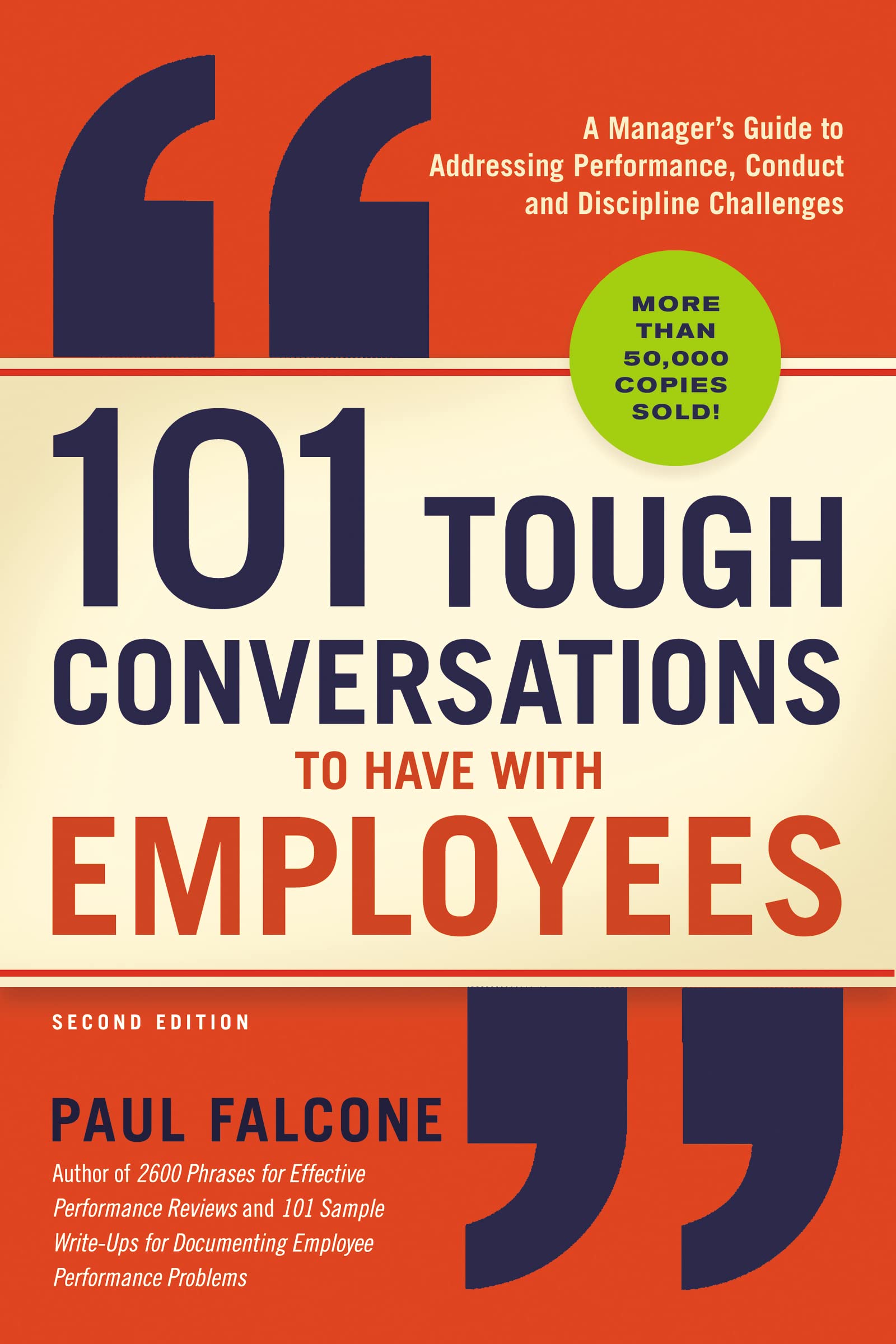 101 Tough Conversations to Have with Employees: A Manager's Guide to Addressing Performance, Conduct, and Discipline Challenges Law