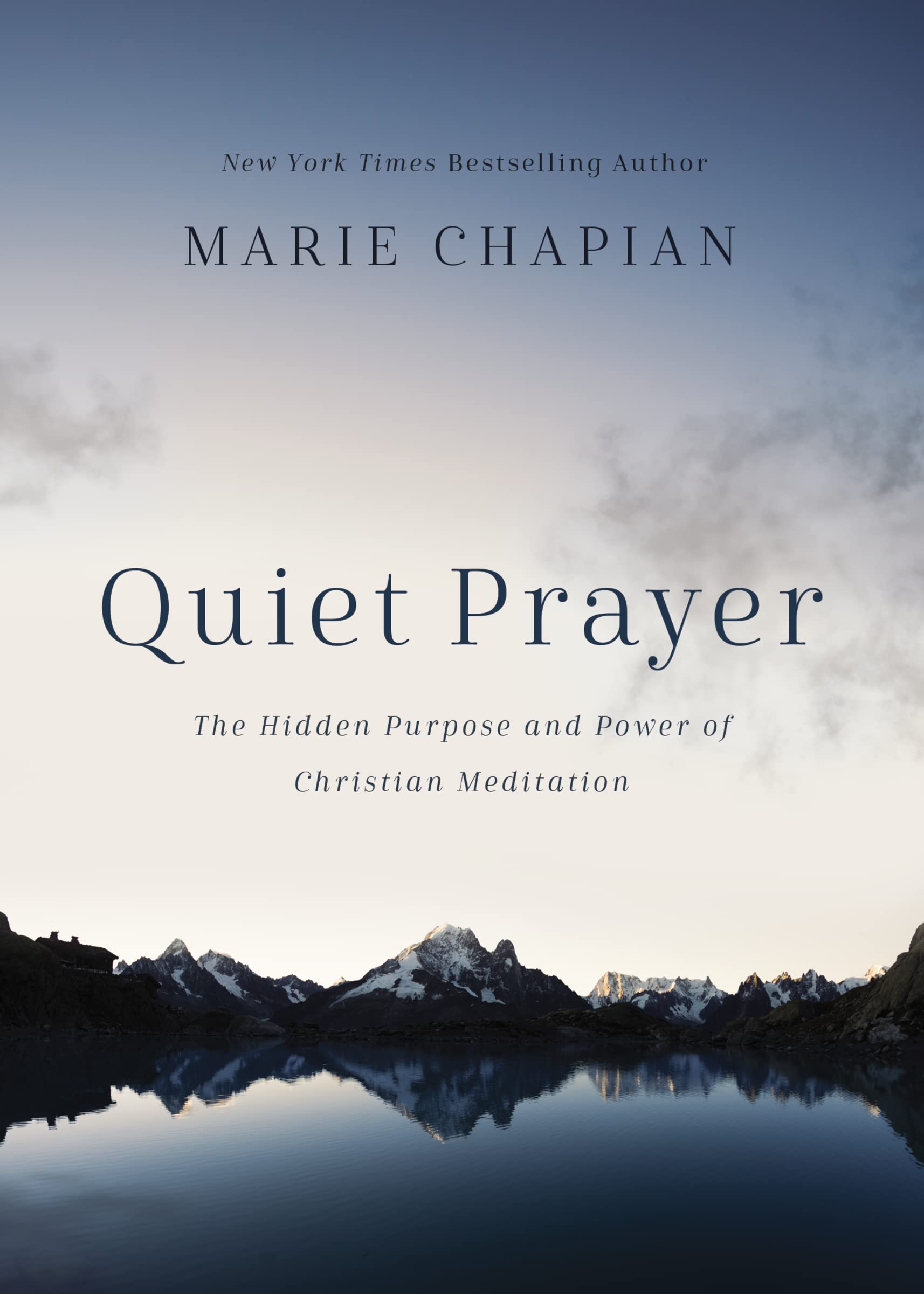 Quiet Prayer: The Hidden Purpose and Power of Christian Meditation Film, Art & Culture