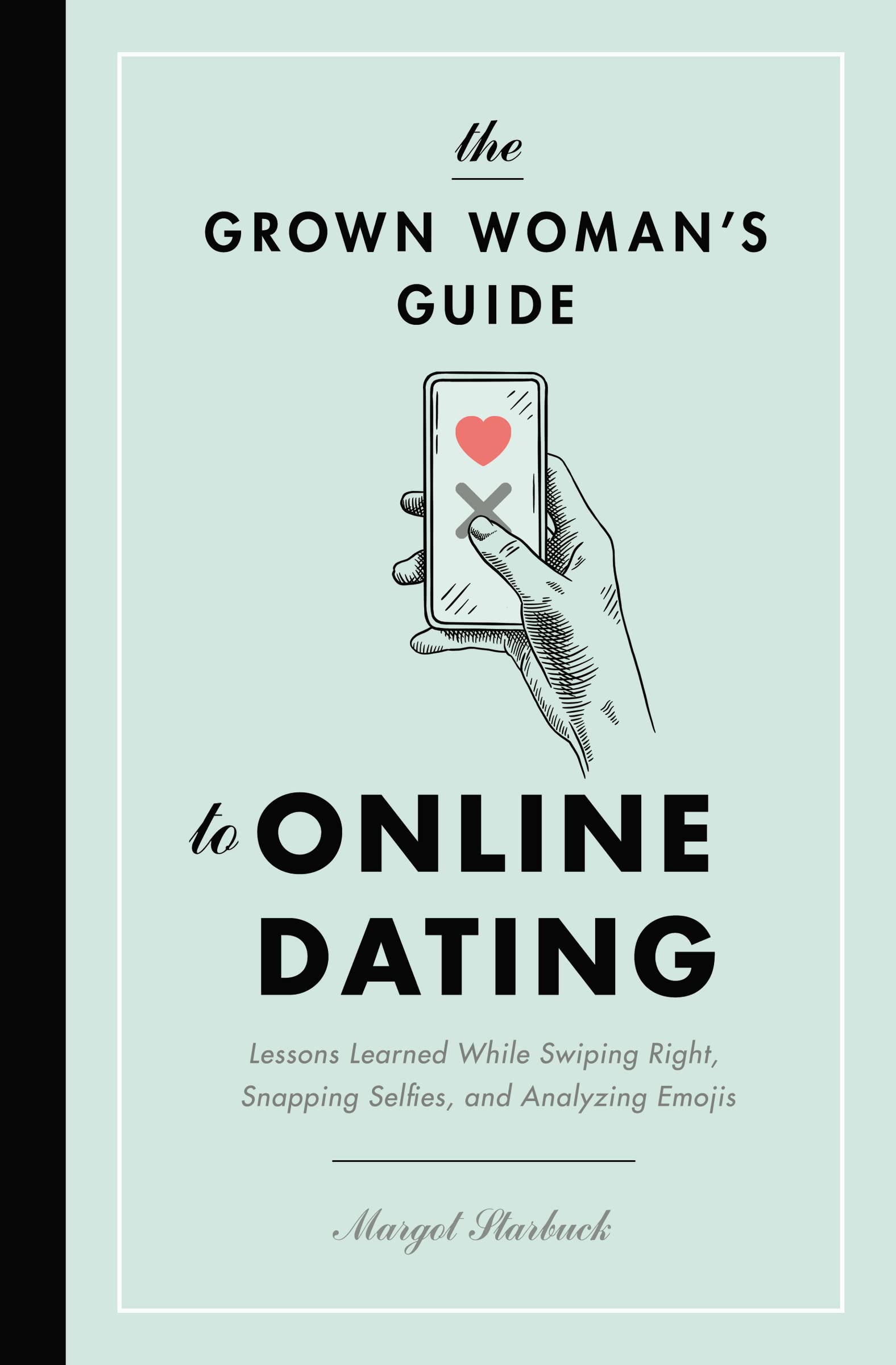 The Grown Woman's Guide to Online Dating Eroticism