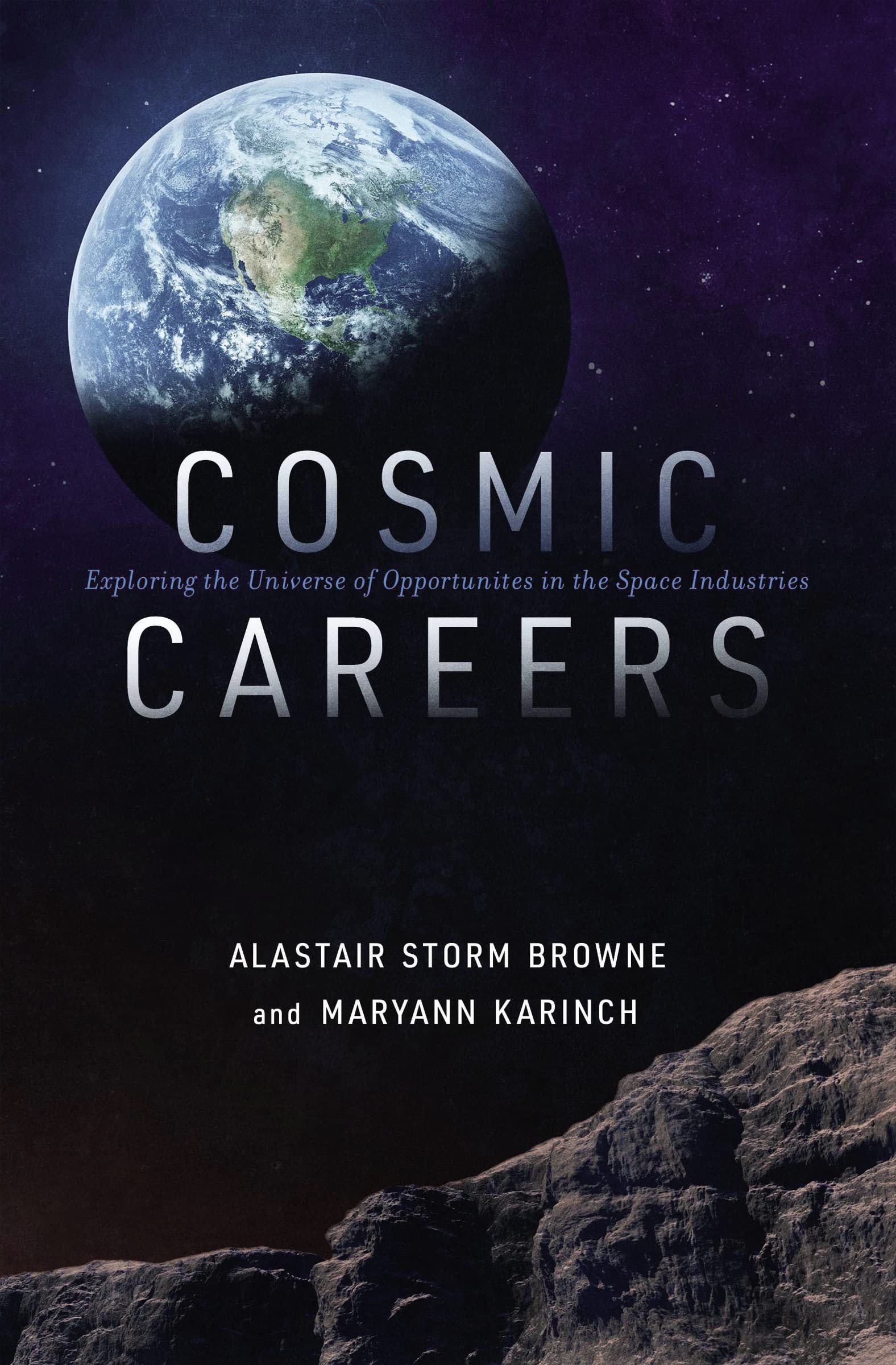 Cosmic Careers: Exploring the Universe of Opportunities in the Space Industries Business, Finance & Career