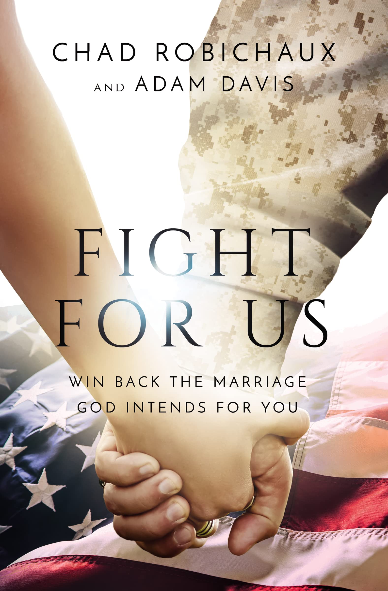 FIGHT FOR US PB: Win Back the Marriage God Intends for You Politics & History