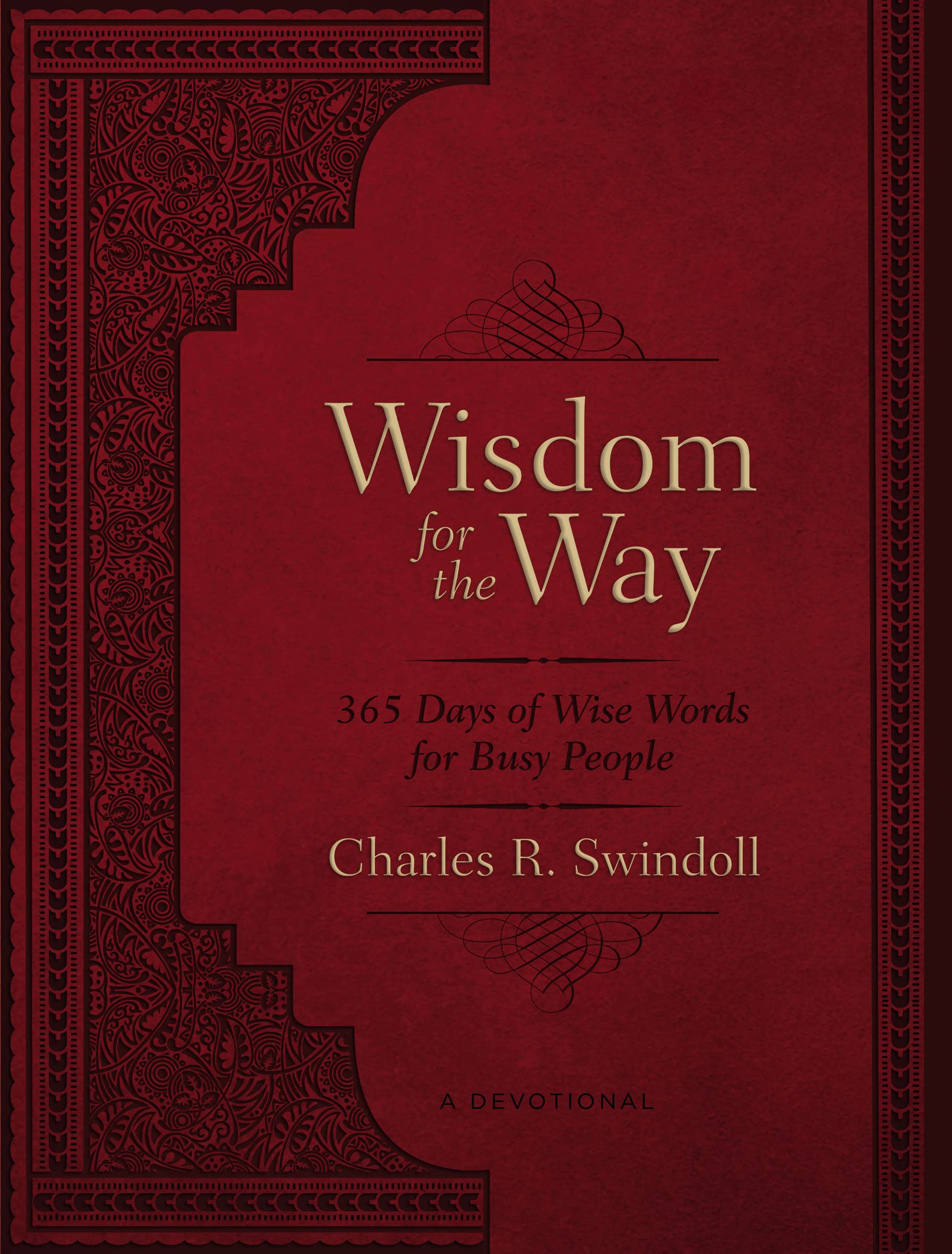 Wisdom for the Way, Large Text Leathersoft: 365 Days of Wise Words for Busy People (A 365-Day Devotional) – The Perfect Christian New Year's Resolution Gift Business, Finance & Career