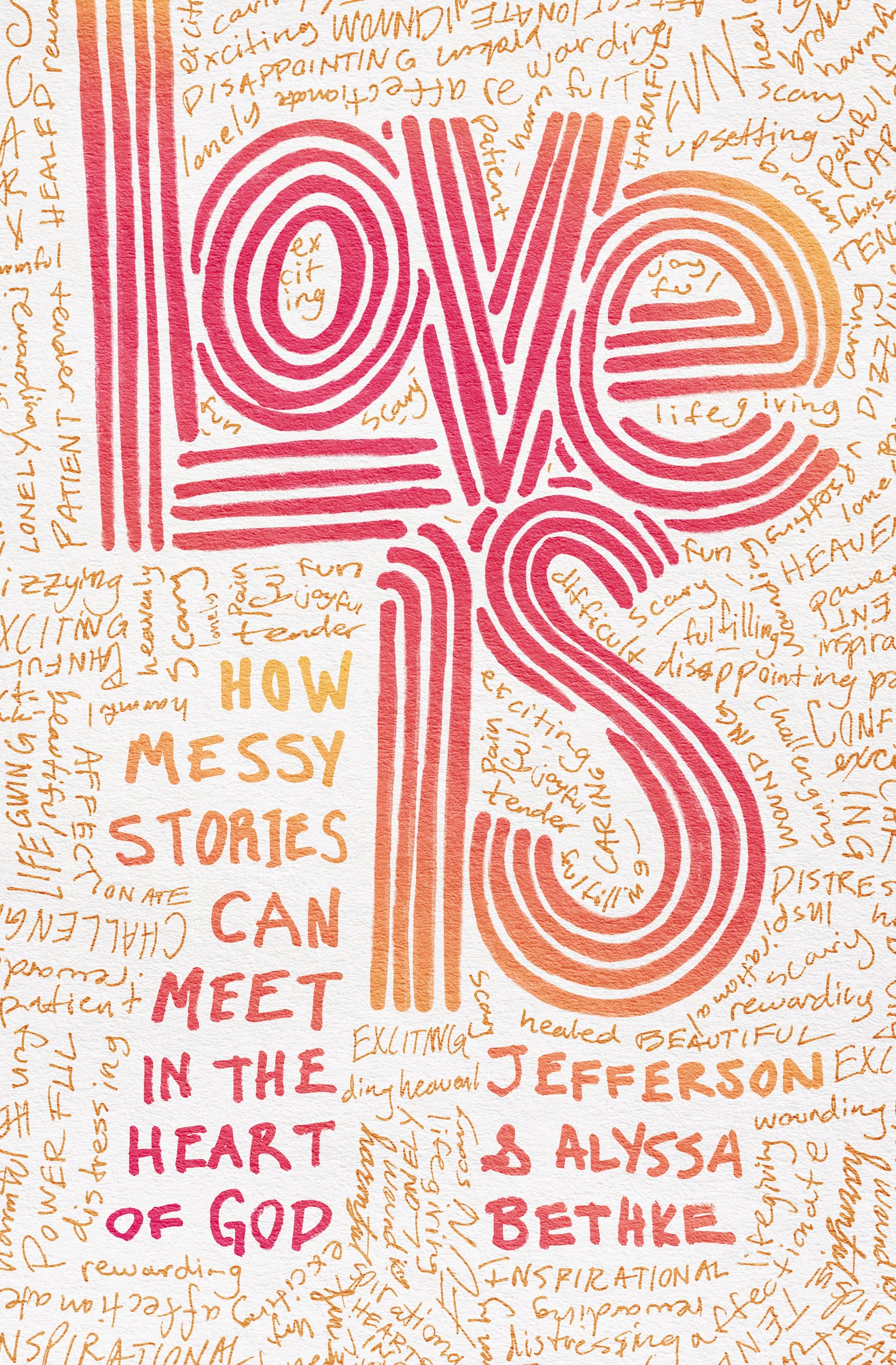 Love Is: How Messy Stories Can Meet in the Heart of God Partnership & Love