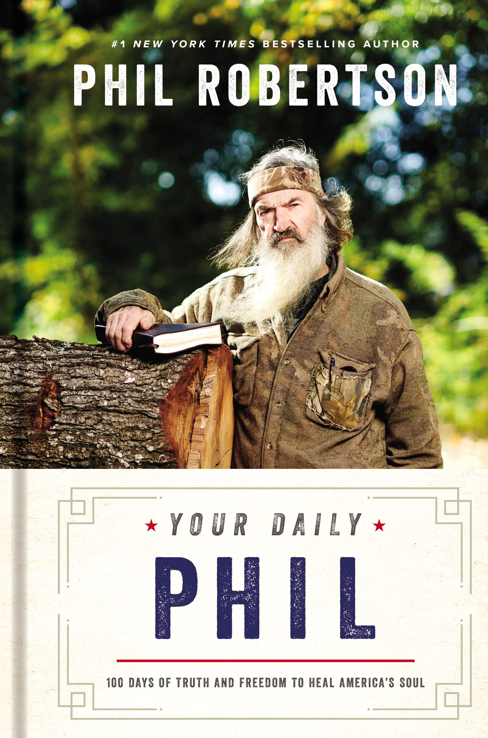 Your Daily Phil: 100 Days of Truth and Freedom to Heal America's Soul (A 100-Day Devotional) Religion & Esotericism