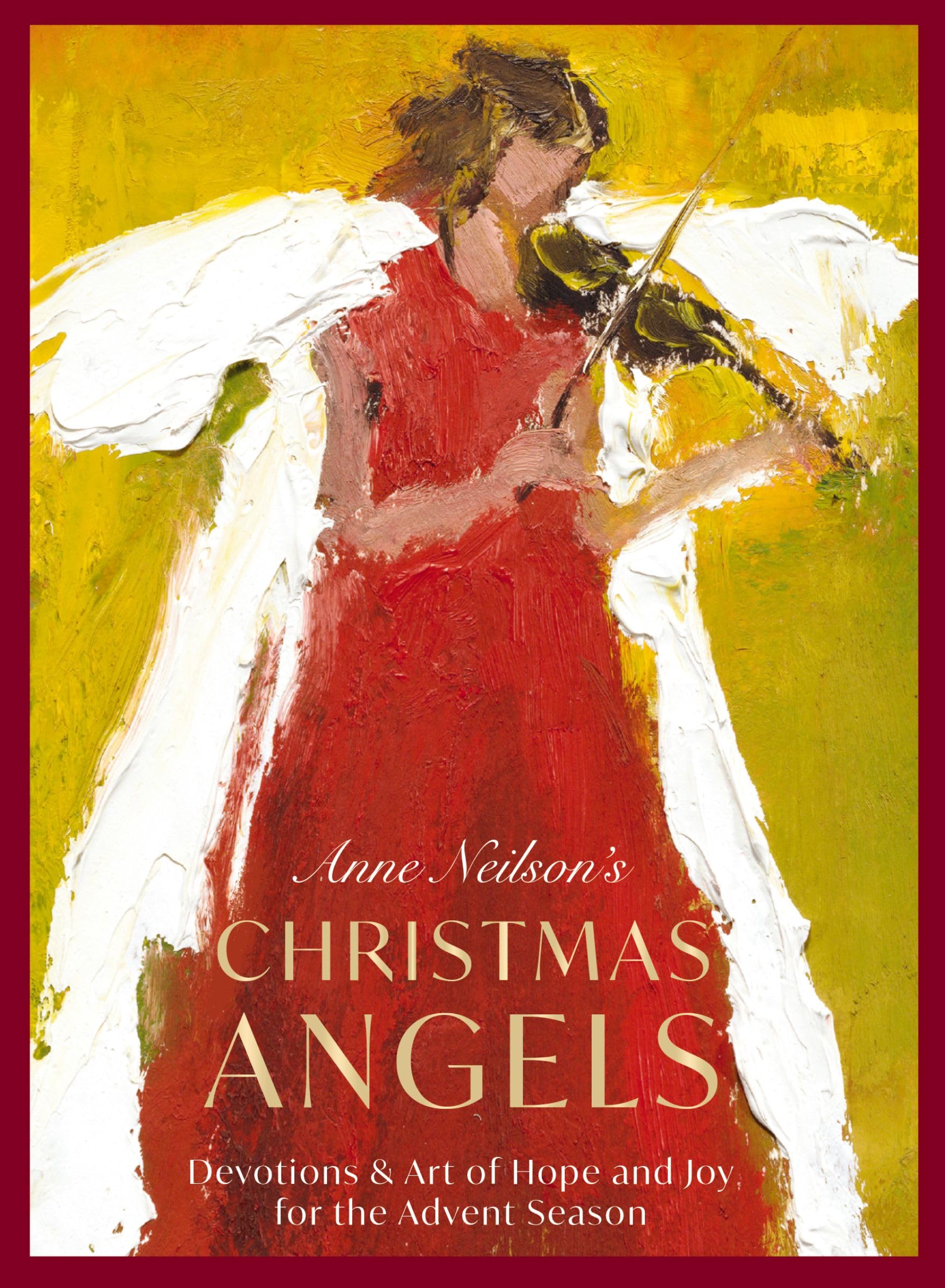 Anne Neilson's Christmas Angels: Devotions and Art of Hope and Joy for the Advent Season (A 28-Day Devotional) – The Perfect Christian Holiday Gift for Women Film, Art & Culture