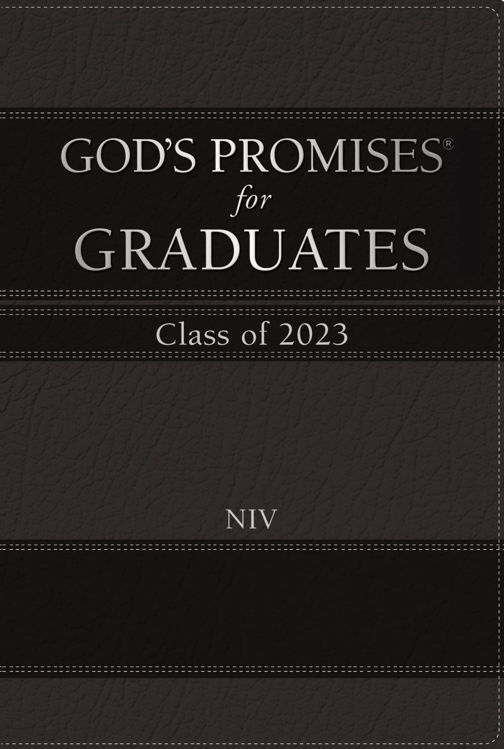 God's Promises for Graduates: Class of 2023 - Black NIV: New International Version Reference Books