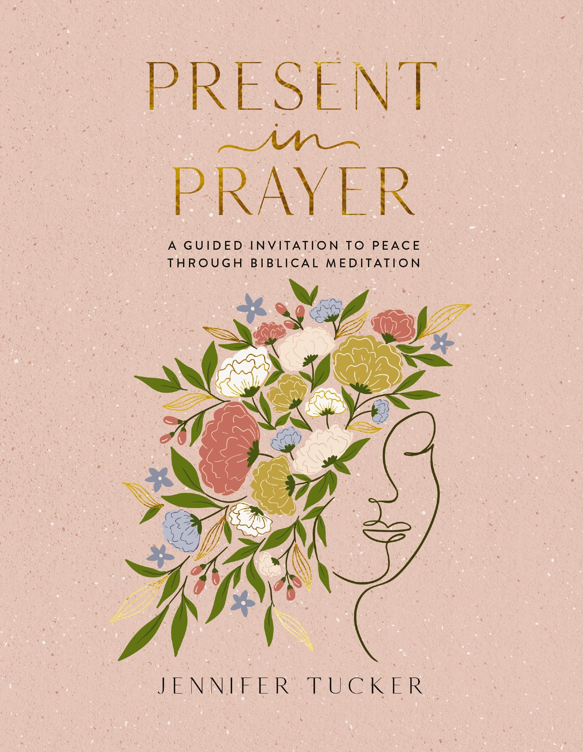 Present in Prayer: A Guided Invitation to Peace Through Biblical Meditation (30 Devotional Meditations on Scripture to Guide You in Prayer) – The Perfect Christian Gifts for Women Lifestyle