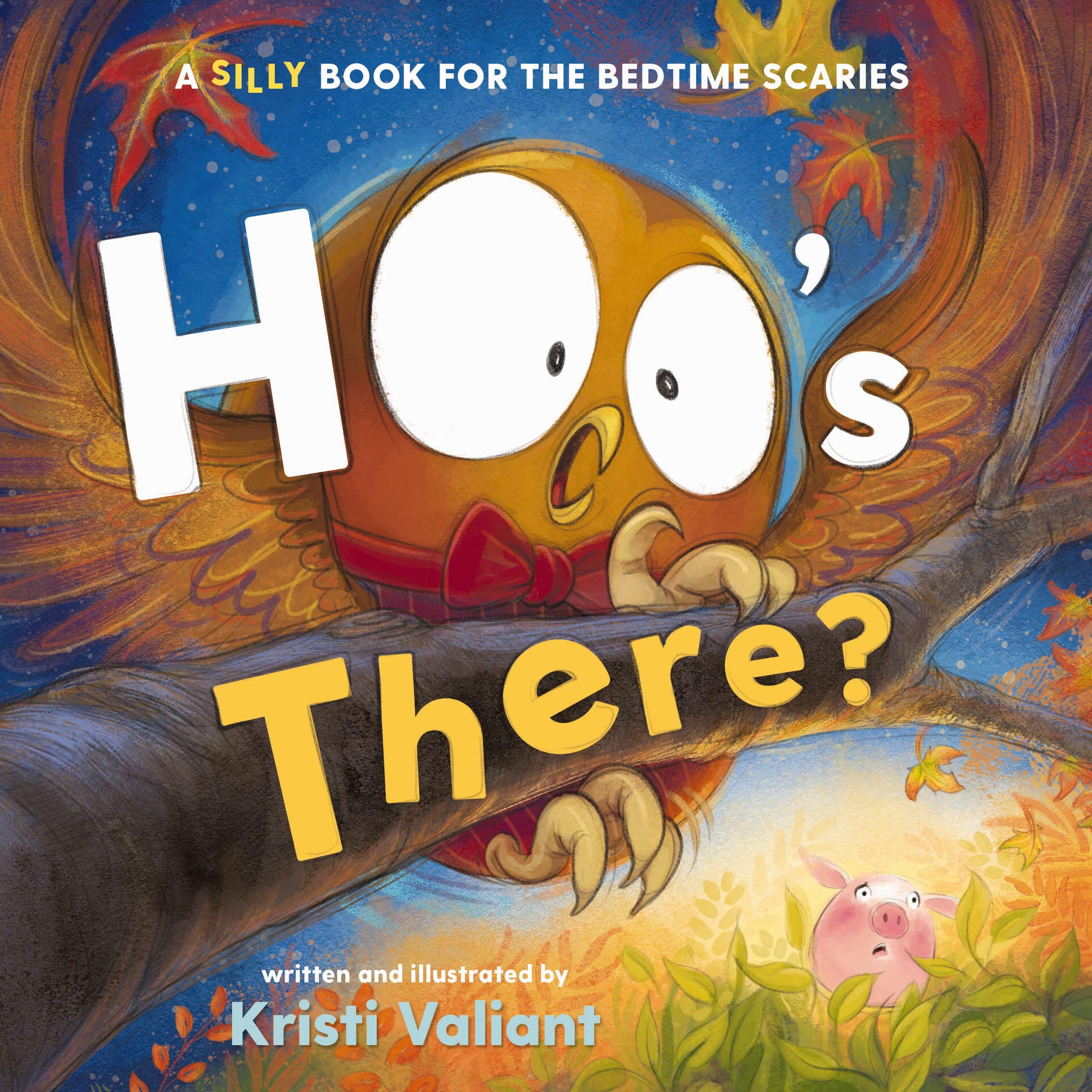 Hoo's There?: A Silly Book for the Bedtime Scaries Non-fiction