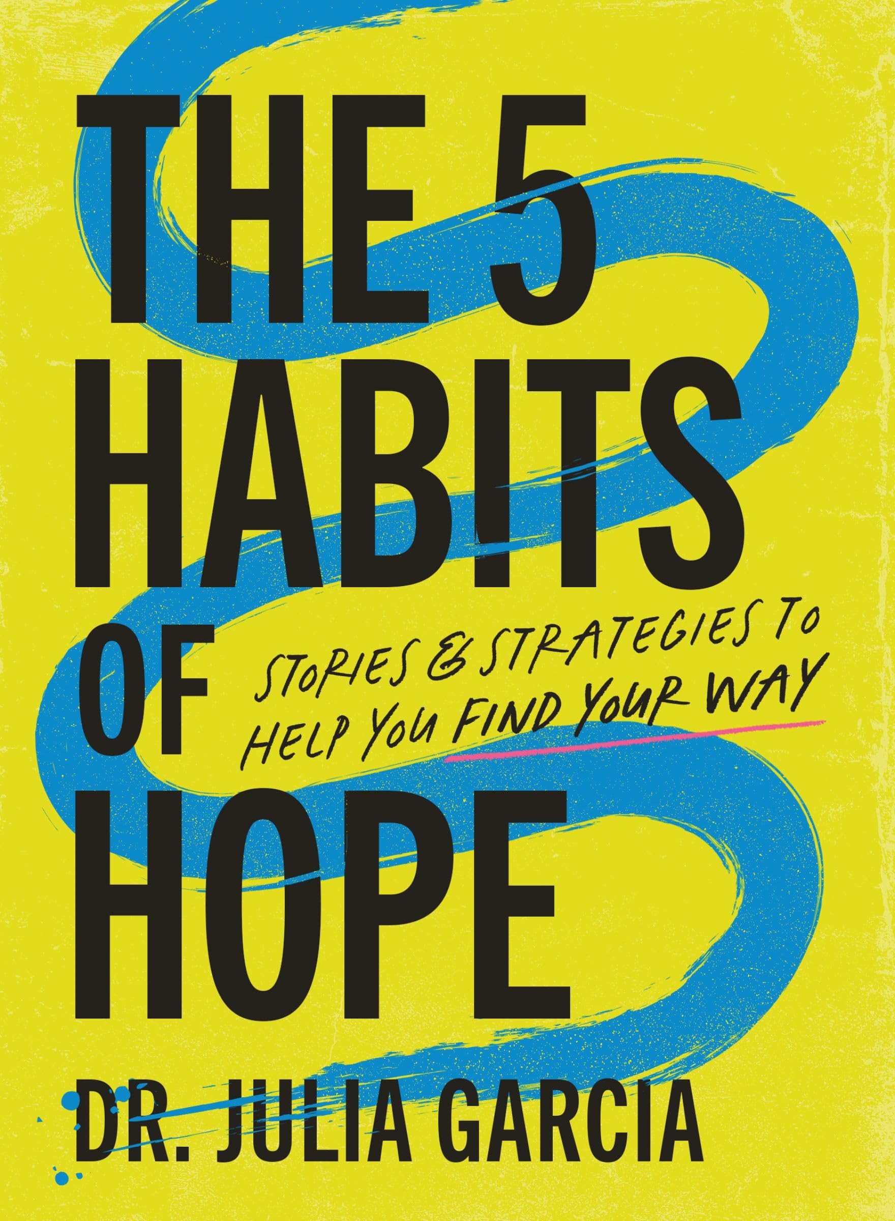The 5 Habits of Hope Business, Finance & Career