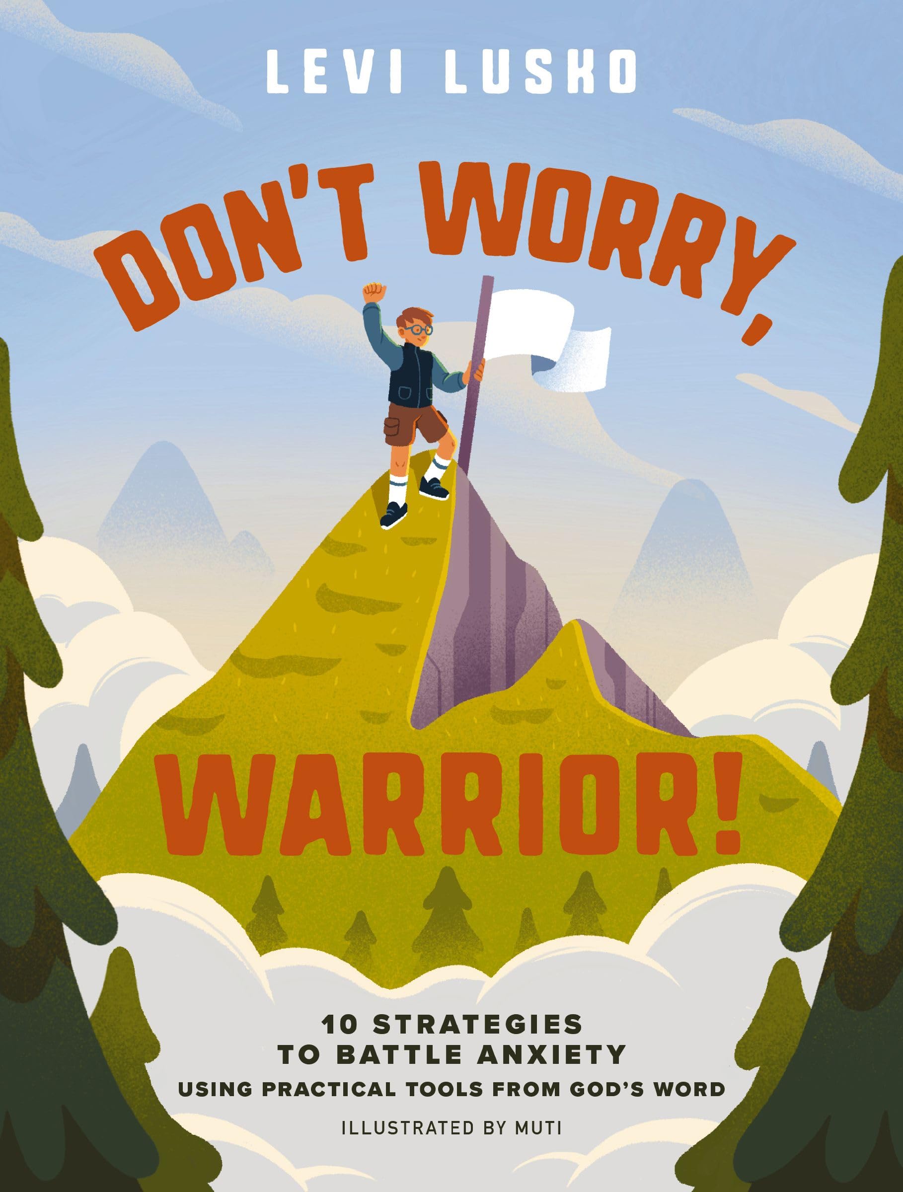 Don't Worry, Warrior!: 10 Strategies to Battle Anxiety Using Practical Tools from God's Word Health, Nutrition & Fitness