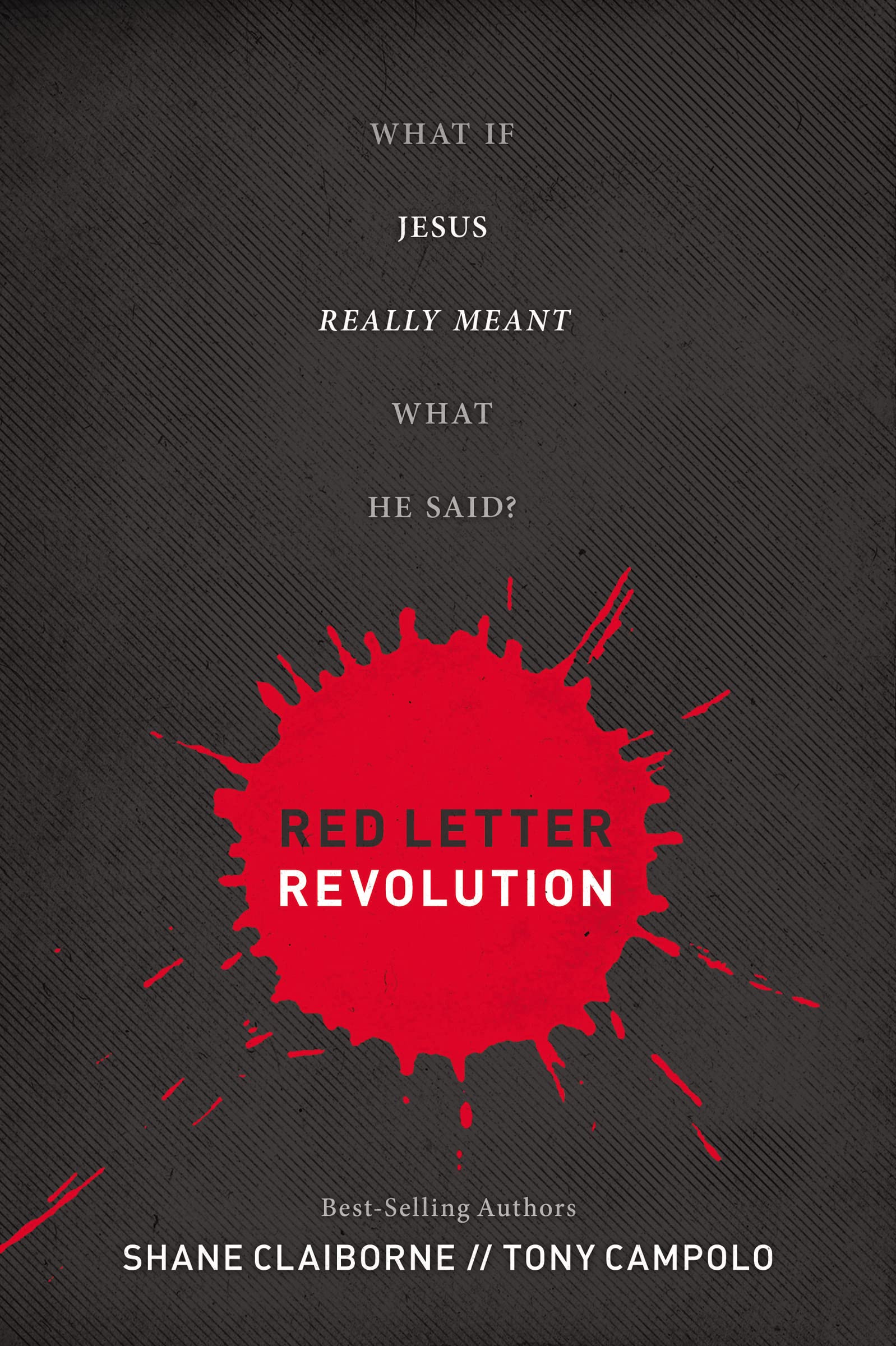 Red Letter Revolution: What If Jesus Really Meant What He Said? Politics & History