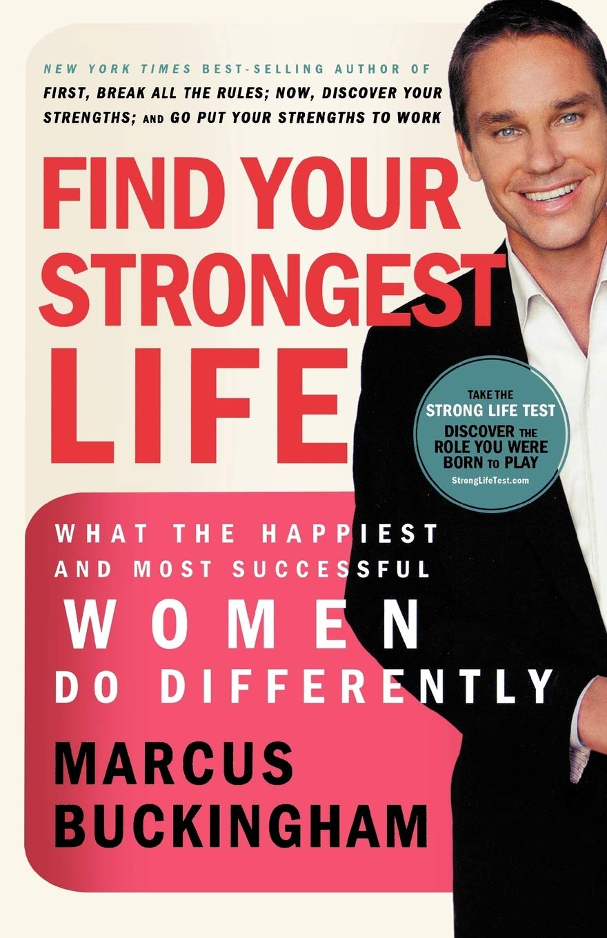 Find Your Strongest Life (International Edition) Business, Finance & Career