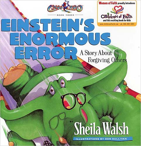 Einstein's Enormous Error: A Story About Forgiving Others (Gnoo Zoo, Band 3) Novels & Short Stories