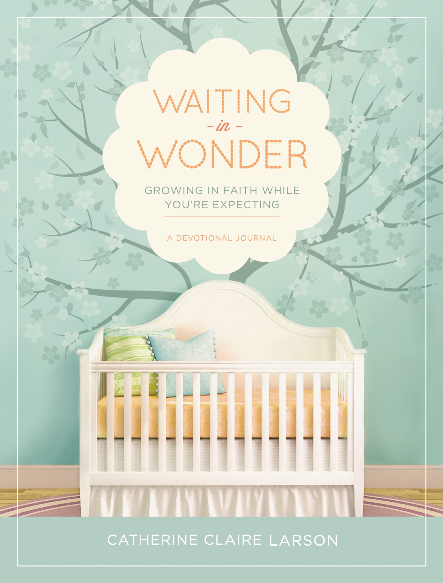 Waiting in Wonder: Growing in Faith While You're Expecting Religion & Esotericism
