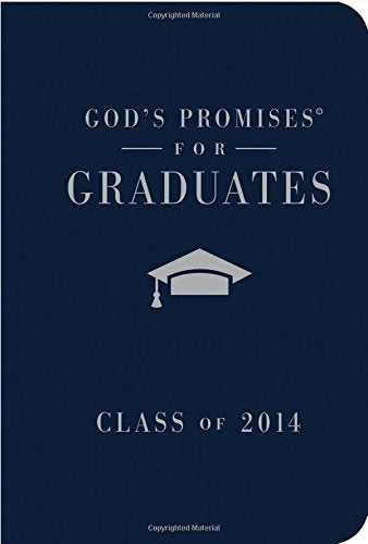 God's Promises for Graduates: Class of 2014, Blue, New King James Version Religion & Esotericism