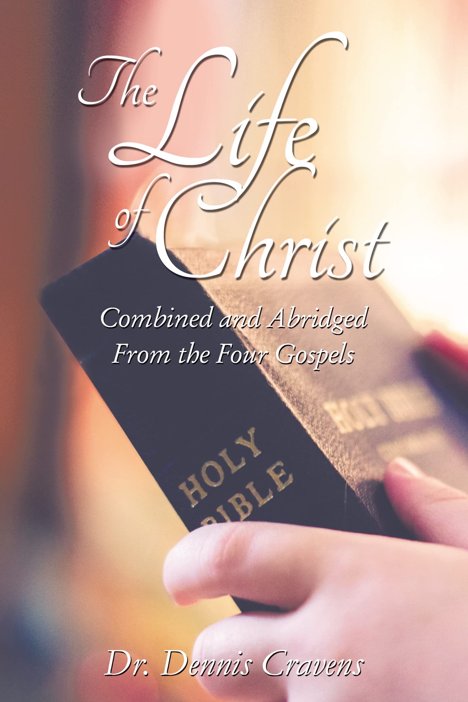 Life of Christ: Combined and Abridged From the Four Gospels Politics & Society