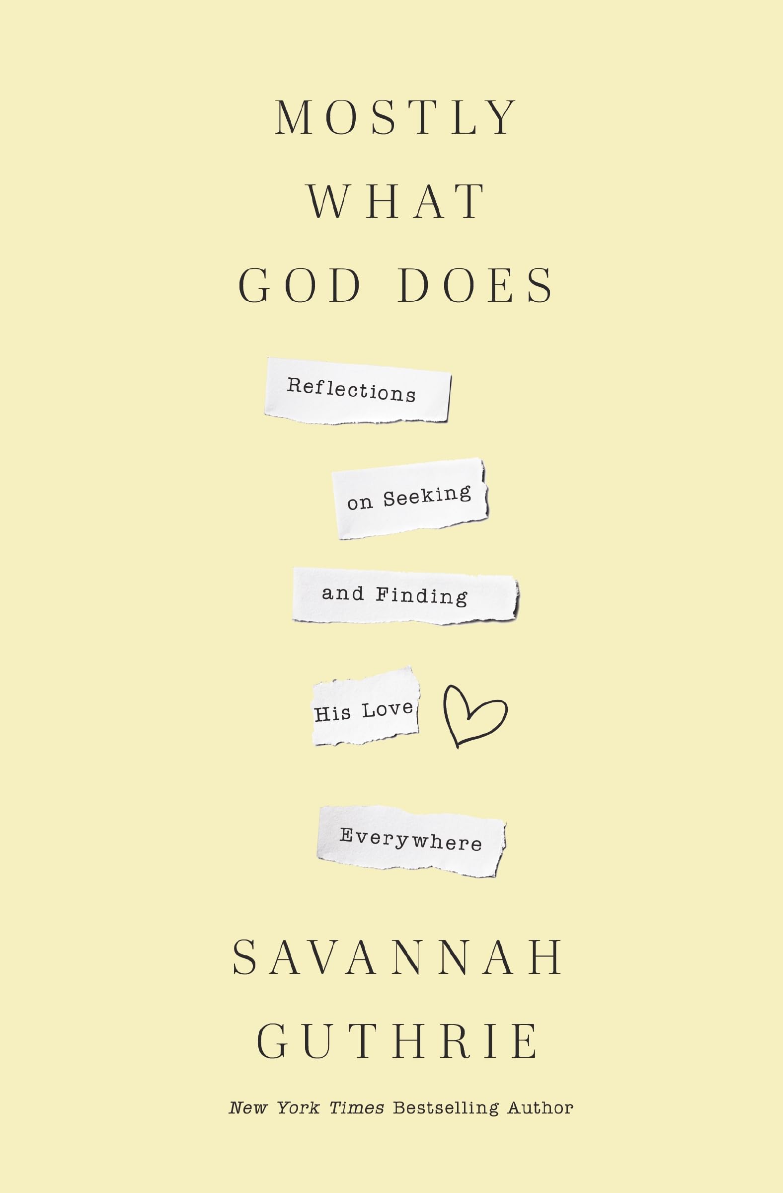 Mostly What God Does Fiction Books