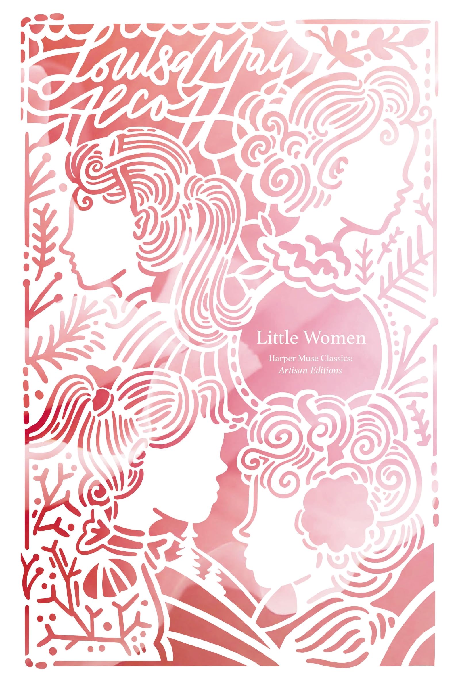 Little Women (Artisan Edition) (Harper Muse: Artisan Edition) Contemporary literature