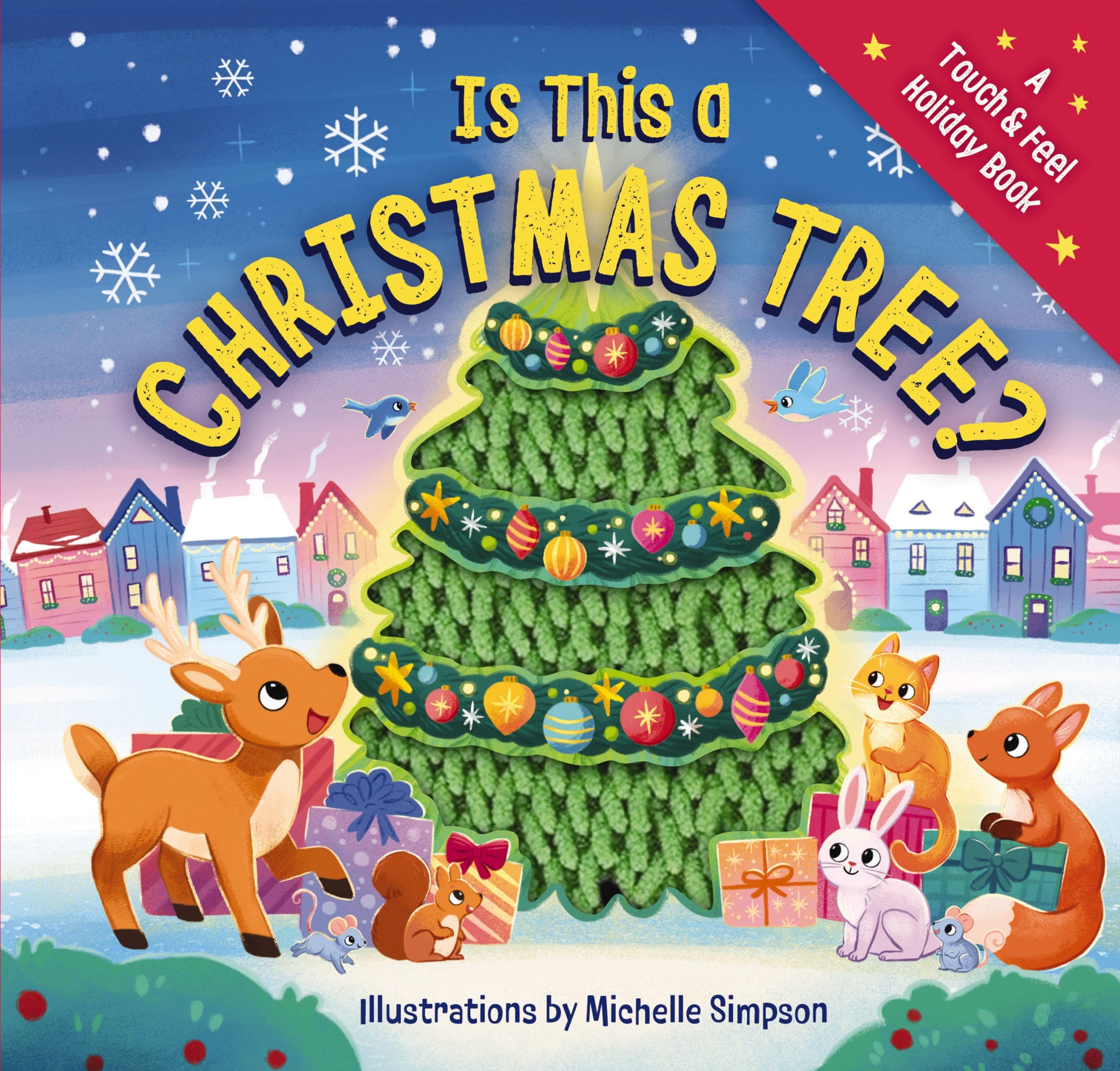 Is This a Christmas Tree?: A Holiday Touch-and-Feel Book (Touch & Feel Holiday Book) Non-fiction