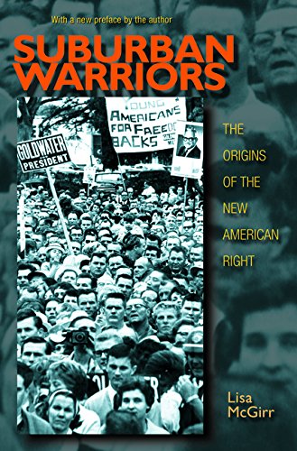 Suburban Warriors: The Origins of the New American Right book