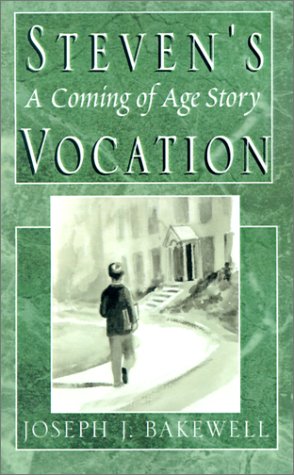 Steven's Vocation: A Coming of Age Story book