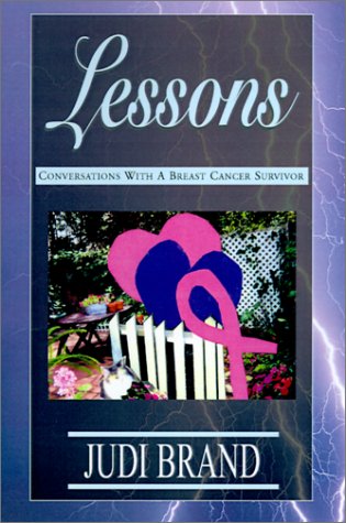 Lessons: Conversations With a Breast Cancer Survivor Self-help