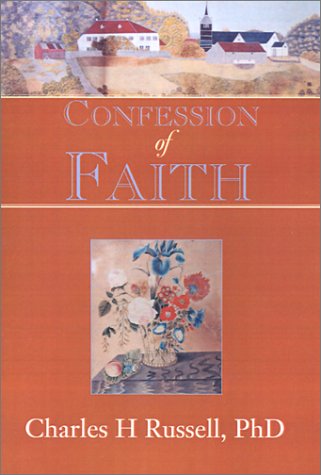 Confession of Faith: A Strong Women's Statement of Her Faith Politics & History