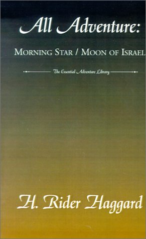 All Adventure: Morning Star/Moon of Israel (Essential Adventure Library) Action & Adventure