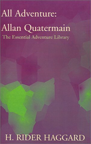 All Adventure :Allan Quatermain Contemporary literature