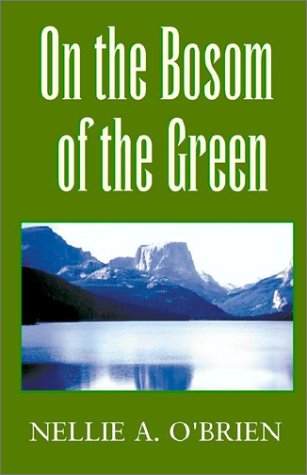 On the Bosom of the Green Action & Adventure
