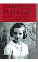 A Promise Fulfilled: Memories of World War II and Its Aftermath Biographies & Memoirs